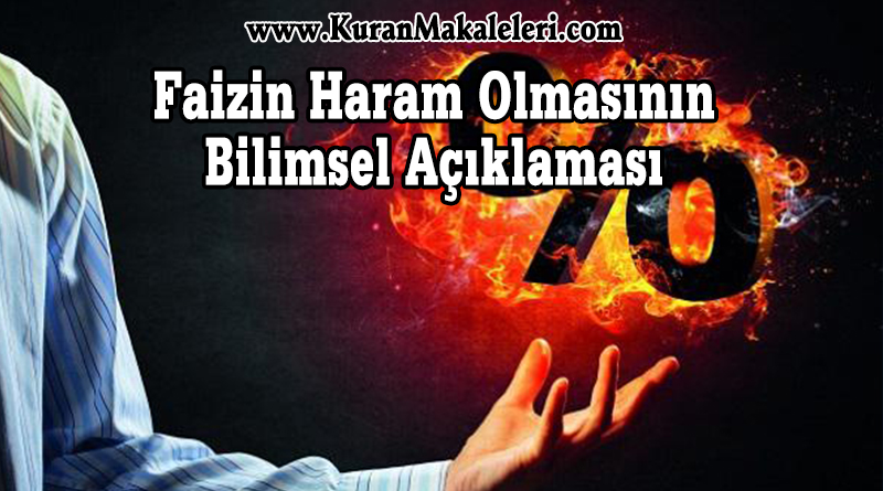 Faizin Haram Olmasının Bilimsel Açıklaması